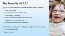 Benefits for the AAC user