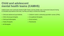 Child and adolescent mental health services