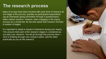 What is involved in research?